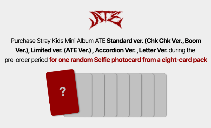 STRAY KIDS - ATE (9TH MINI ALBUM) ATE VER. + JYP SHOP Photocard