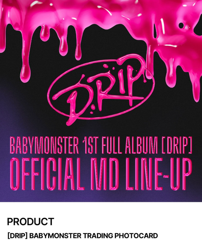 BABYMONSTER - TRADING PHOTOCARD (DRIP)