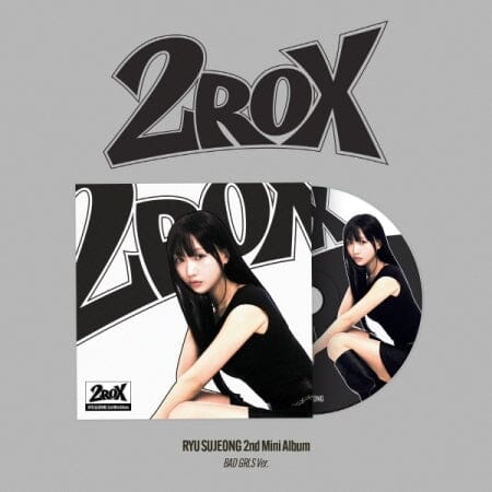 RYU SUJEONG - 2ROX (DIGIPACK) BAD GRLS VER. Nolae