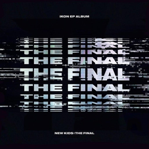 iKON - EP ALBUM [NEW KIDS : THE FINAL]