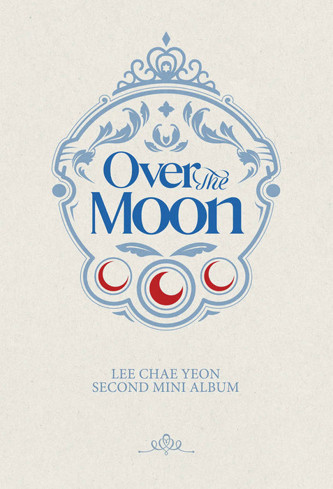 LEE CHAEYEON - OVER THE MOON (2ND MINI ALBUM) Nolae Kpop