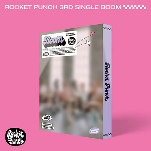 ROCKET PUNCH - BOOM (3RD SINGLE ALBUM) Nolae Kpop